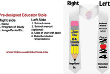 Load image into Gallery viewer, Pre-Designed Educator Graduation Stole – Satin Teacher Appreciation Sash